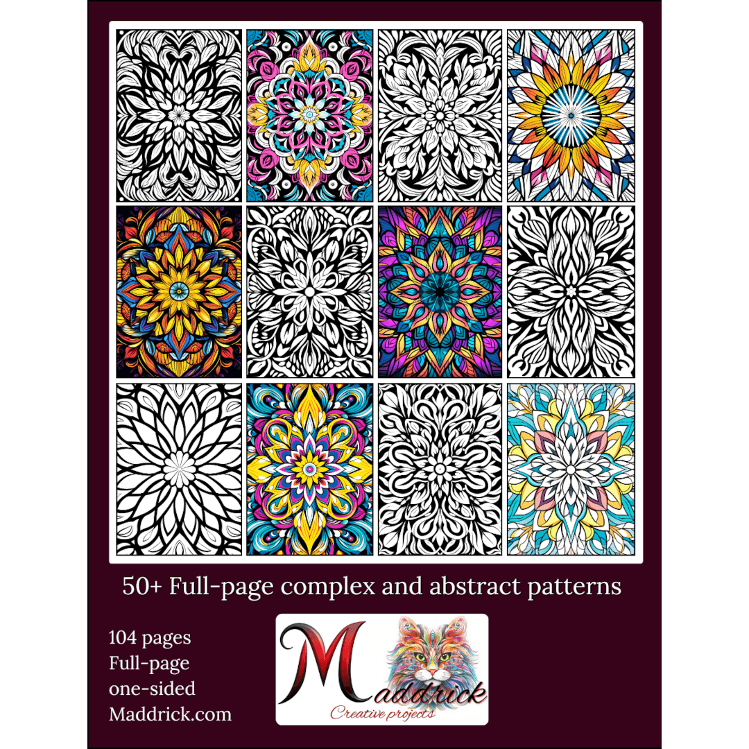 Back cover of Maddrick's coloring book. 12 samples full-page mandalas, 6 black and white and 6 in colors. The test says 50+ Full-page complex and abstract patterns.